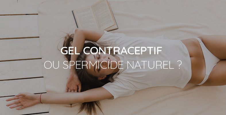 Diaphragme Gel contraceptif pour femme ou spermicide naturel